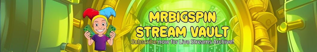 mrBigSpin Stream Vault