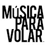 Música para Volar