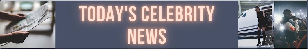 Today's Celebrity News Banner