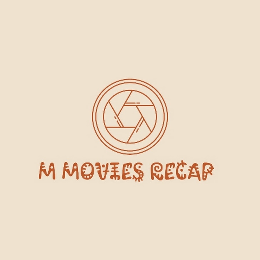 M MOVIES RECAP - YouTube