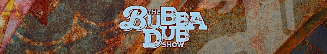 Bubba Dub Banner
