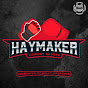 Haymaker Combat Sports Podcast