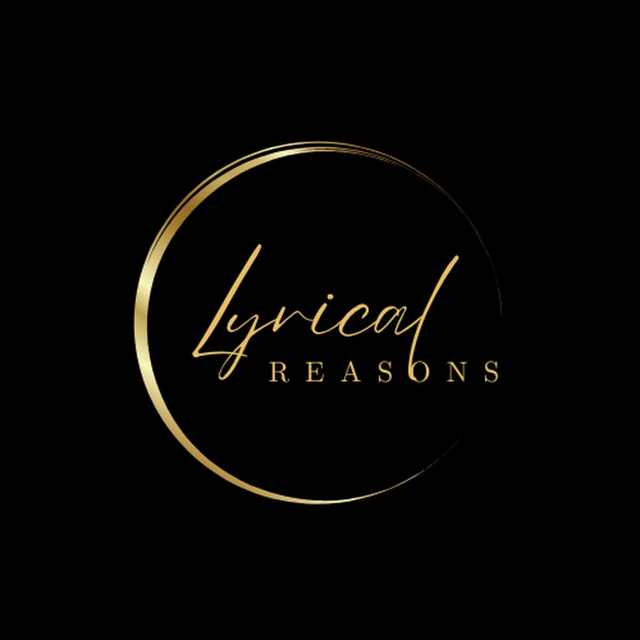 Lyrical Reasons Youtube