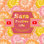 Sara Positive Life