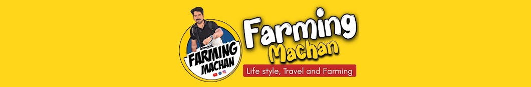 FARMING MACHAN