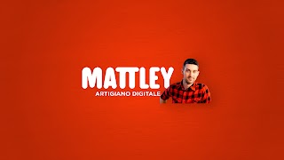 «Mattley - Artigiano digitale» youtube banner