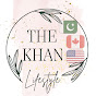 The Khan Lifestyle