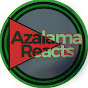 Azalama Reacts