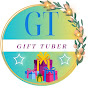 Gift tuber