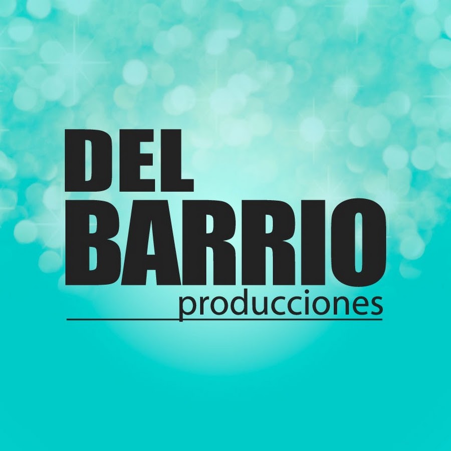 Del Barrio Producciones @delbarrioprod