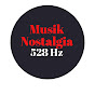 Musik Nostalgia 528 Hz