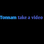 TONNAM Take a video 