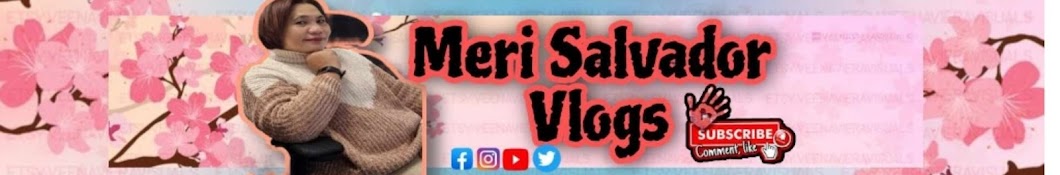 Meri Salvador Vlogs