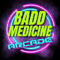 Badd Medicine Arcade