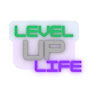 Level Up Your Life