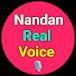 Nandan Real Voice