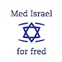 Med Israel for fred