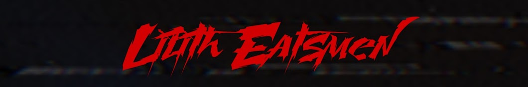 Lilith Eatsmen