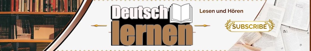 Deutsch lernen - Lesen & Hören