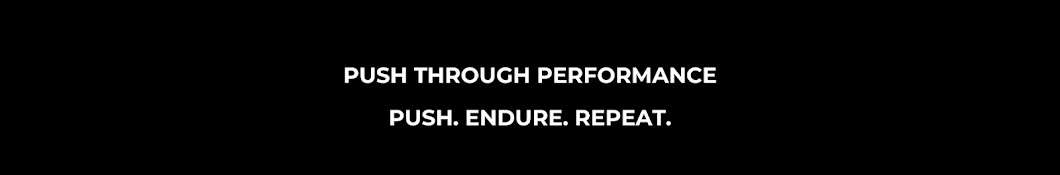 Push Through Performance