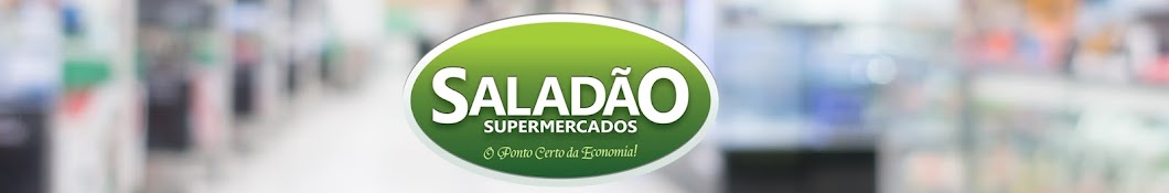 Saladao Supermercados – O Ponto Certo da Economia