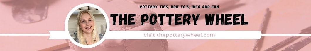 The Pottery Wheel Banner