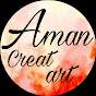 AMAN CREAT ART