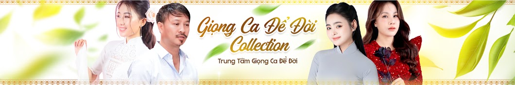 Giong Ca De Doi Collection