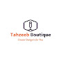 TAHZEEB BOUTIQUE 