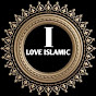 I Love Islamic