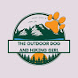 The outdoor dog and hiking girl