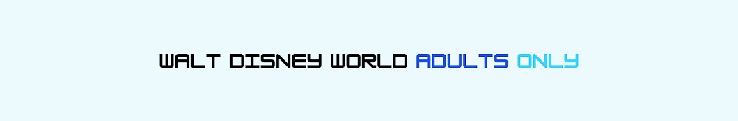 WDWAO - Walt Disney World Adults Only Banner