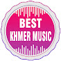 BEST KHMER MUSIC