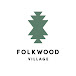 FOLKWOOD VILLAGE