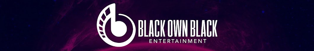 Black Own Black Entertainment - DHV - TR