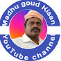 Madhu goud kisan