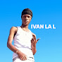 IVAN LA L