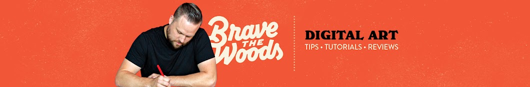 Brave the Woods