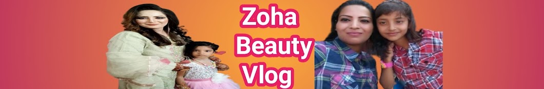 Zoha Beauty Vlog