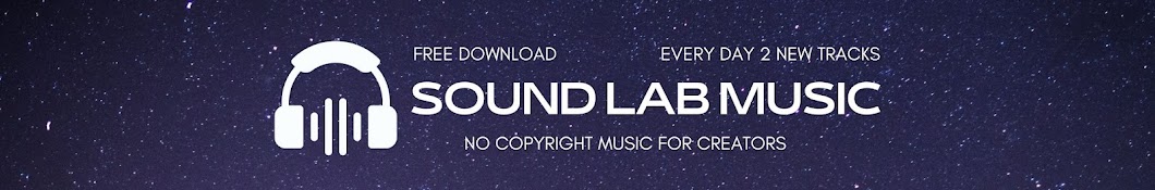 Sound Lab Music - Background Music No Copyright