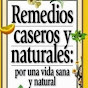 Remedios caseros medicina natural Belleza Salud