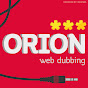 Orion - Web Dubbing