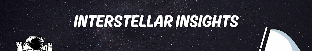 Interstellar Insights