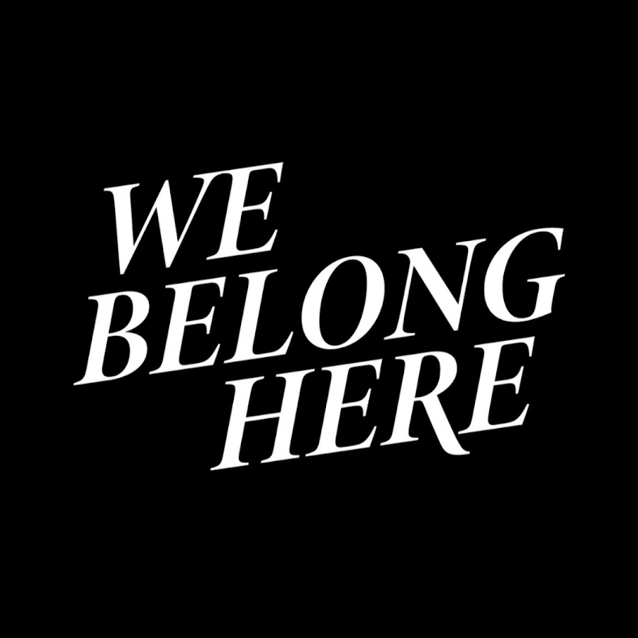 We Belong Here