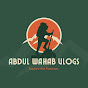 Abdul Wahab Vlogs