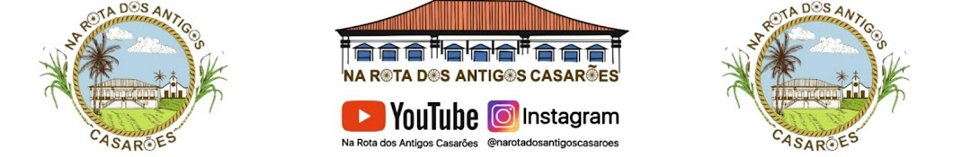 Na Rota dos Antigos Casarões