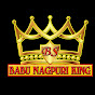 BS BABU NAGPURI KING