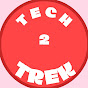 Tech 2 Trek