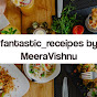 fantastic_receipes meeravishnu