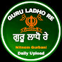 GURU LADHO RE